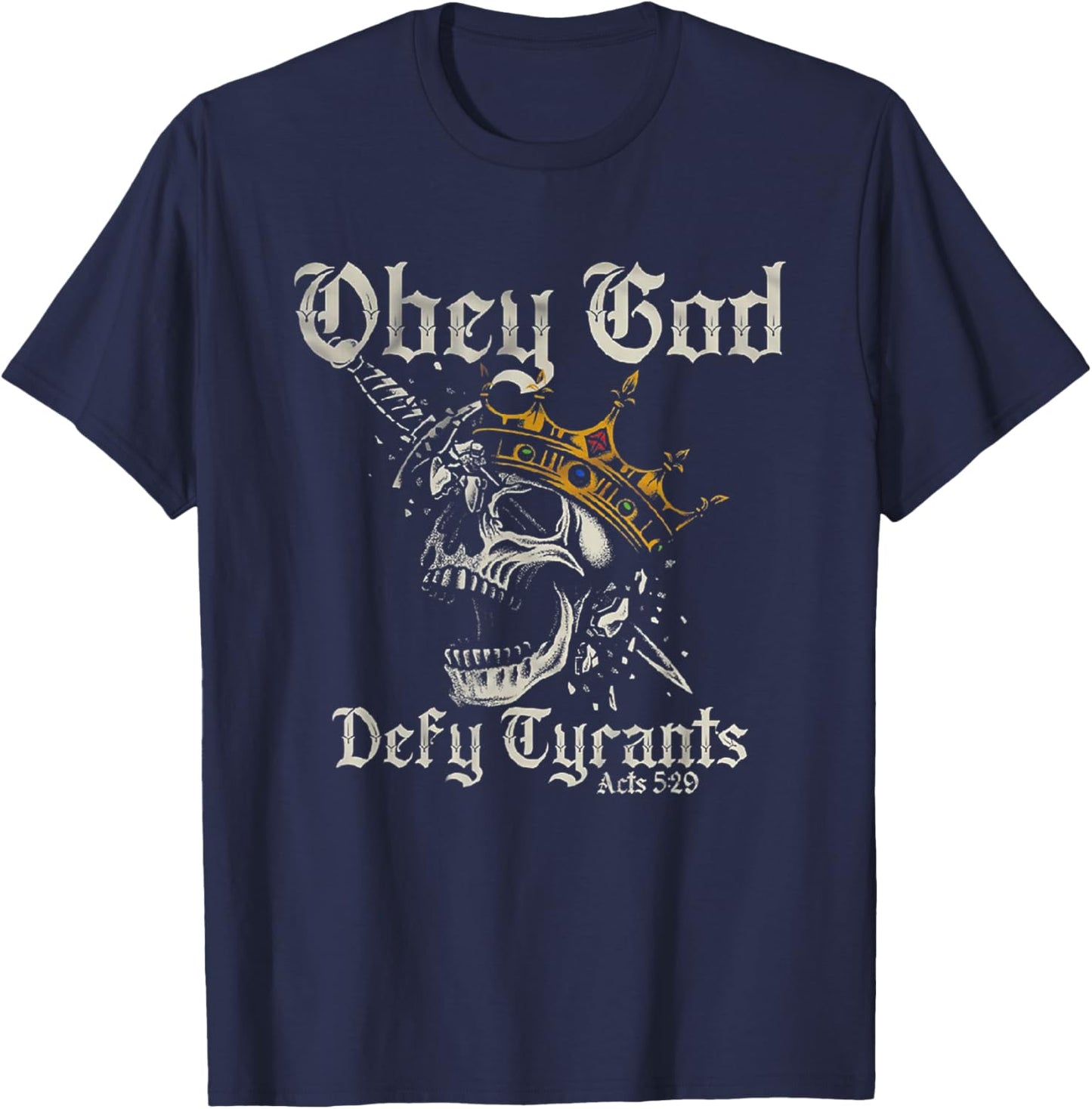 Obey God Defy Tyrants Skull T-Shirt - T-Shirt | Navy
