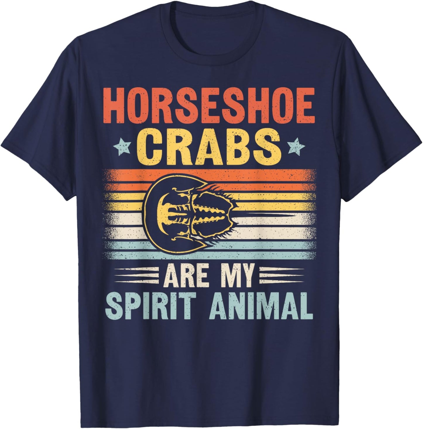 Horseshoe crab Quote for a Horseshoe crab lover T-Shirt - T-Shirt | Navy