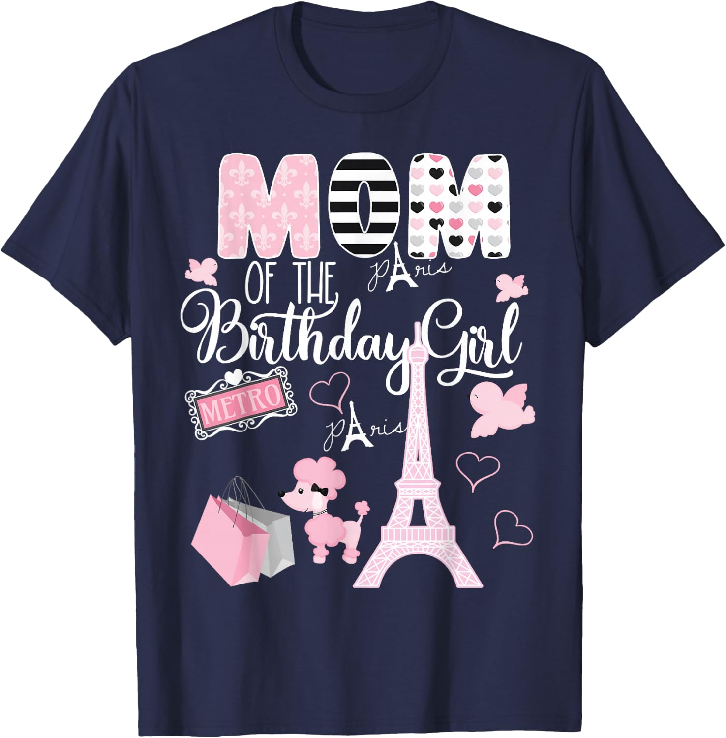 Mom of the Birthday Girl Paris Birthday Matching Family T-Shirt - T-Shirt | Navy