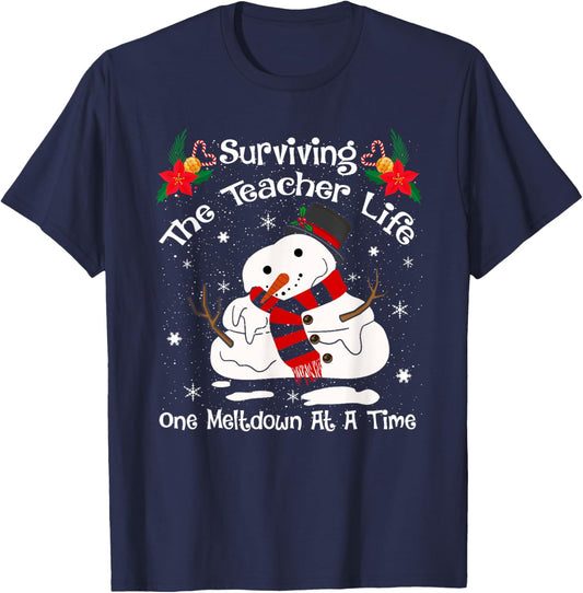 Surviving The Teacher Lifes One Meltdown At a Time Christmas T-Shirt - T-Shirt | Navy