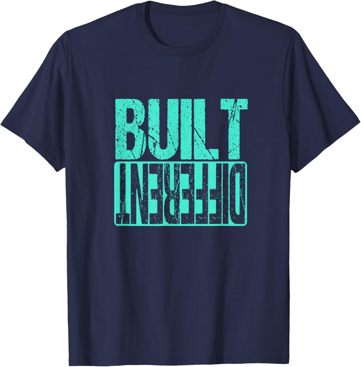 Teal Aqua Built Different Teal Aqua Graphic T-Shirt - T-Shirt | Navy