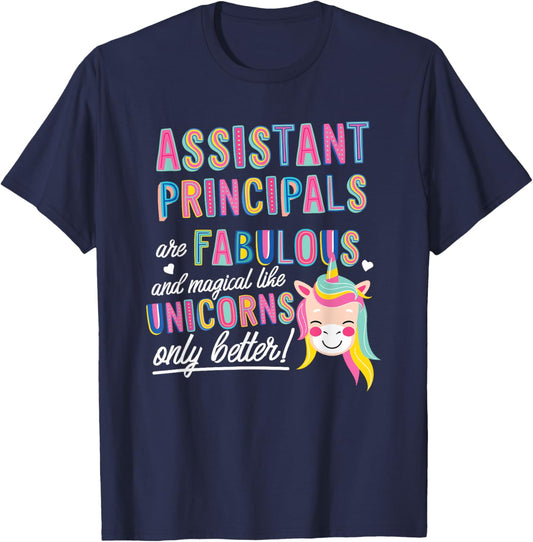 Assistant Principals Are Fabulous Magical Like Unicorns Cute T-Shirt - T-Shirt | Navy