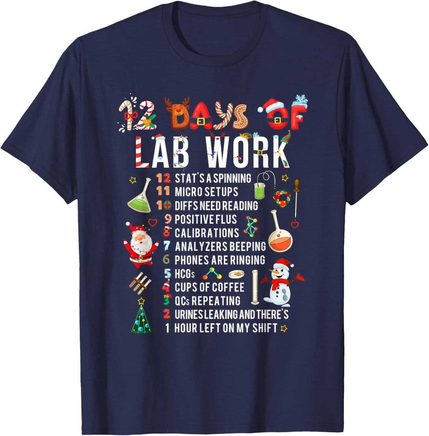 12 Days Of Lab Work Christmas Medical Laboratory Scientist T-Shirt - T-Shirt | Navy