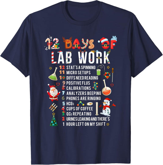 12 Days Of Lab Work Christmas Medical Laboratory Scientist T-Shirt - T-Shirt | Navy