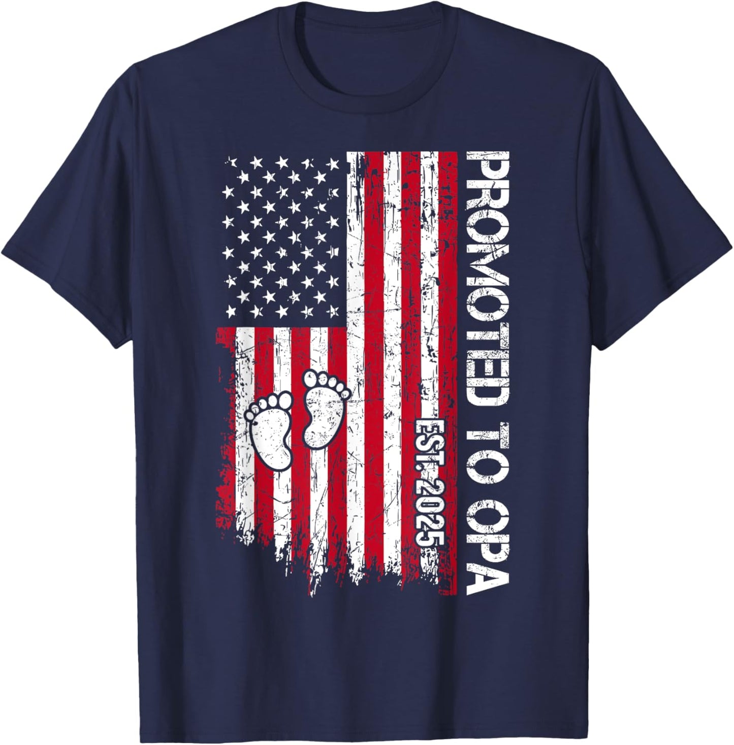 Patriotic Promoted To Opa Est 2025 First Time Grandpa T-Shirt - T-Shirt | Navy