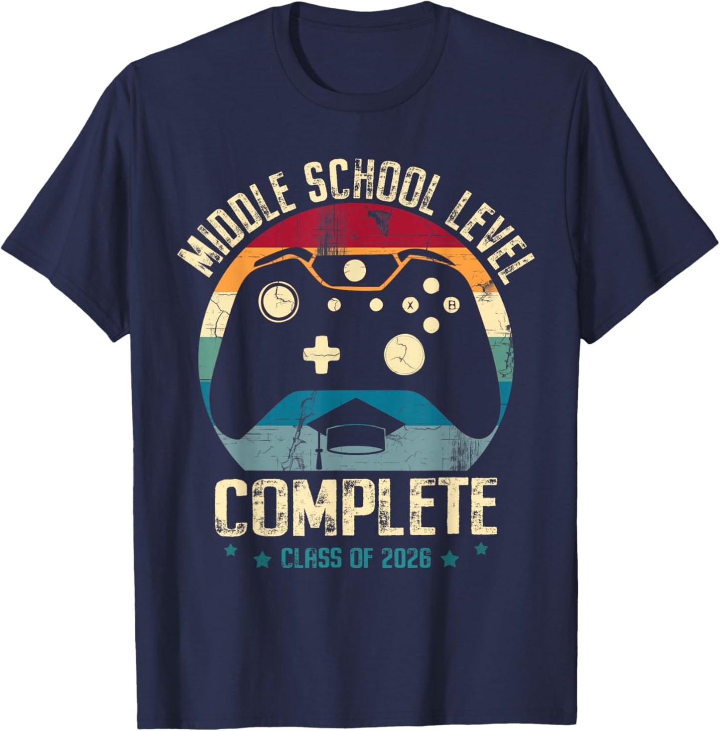 Middle School Level Complete Gamer Class of 2026 Graduation T-Shirt - T-Shirt | Navy