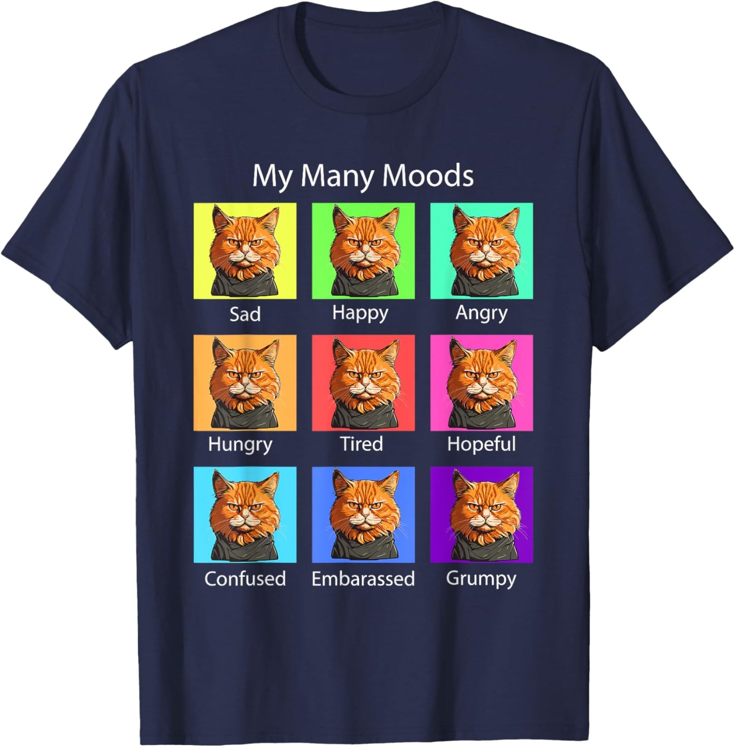 My Many Moods Funny Cat Grumpy Face - Kitten Cat Lover T-Shirt - T-Shirt | Navy