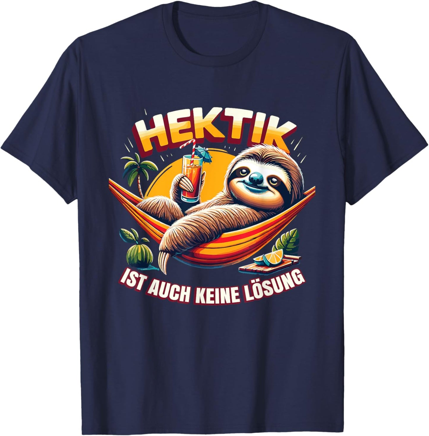 Hektik Ist Auch Keine Lösung Faultier Sprüche T-Shirt - T-Shirt | Navy