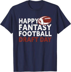 Happy Fantasy Football Draft Day Funny Fantasy Football T-Shirt - T-Shirt | Navy