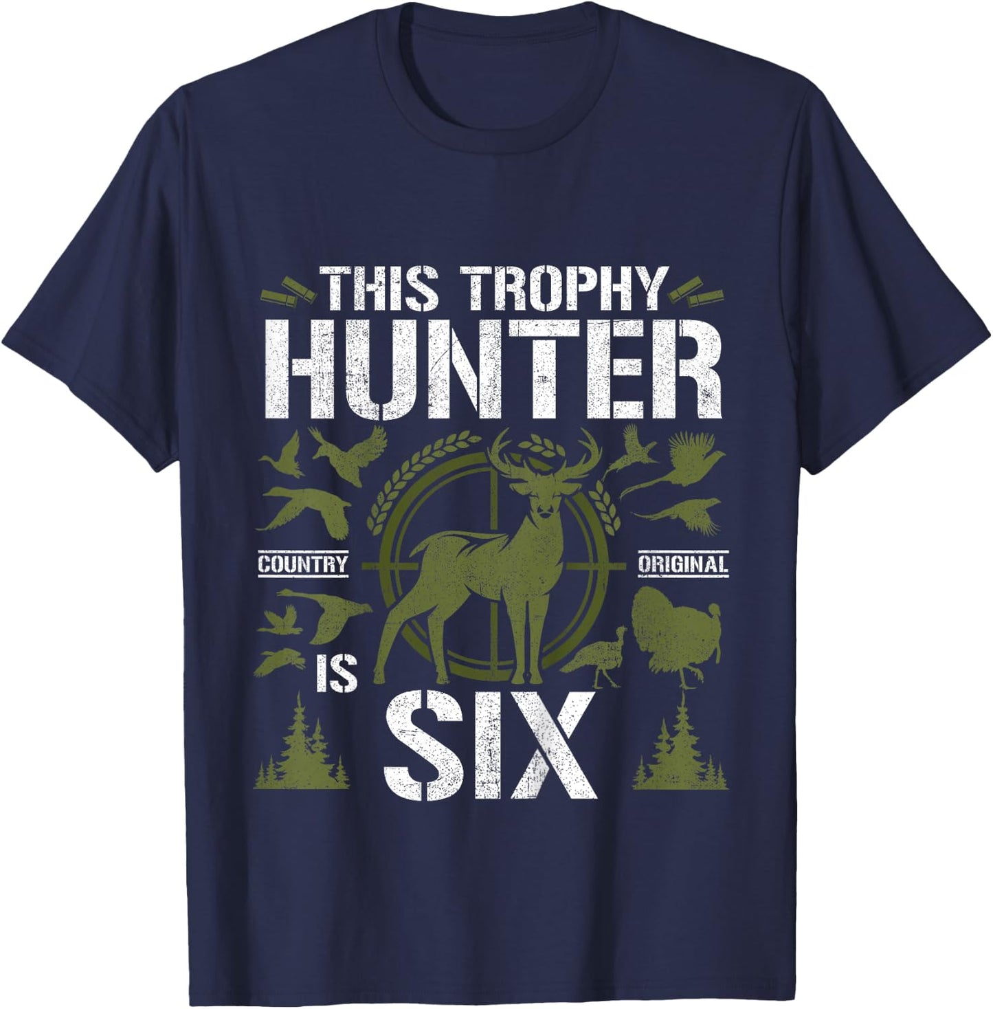 6 Year Old Hunting Birthday Party Duck Deer Hunter 6th Gift T-Shirt - T-Shirt | Navy