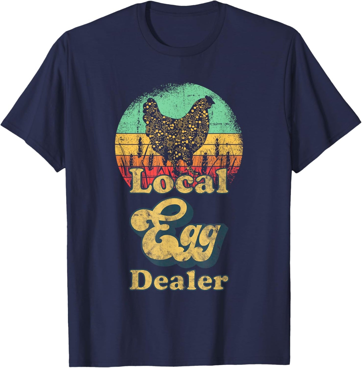 Local Egg Dealer Retro Local Egg Chicken Seller T-Shirt - T-Shirt | Navy