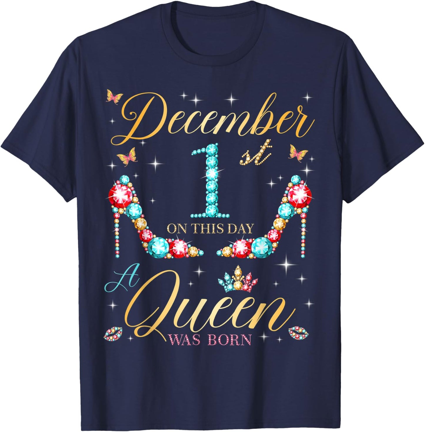 On December 1st A Queen Was Born on December 1 Birthday T-Shirt - T-Shirt | Navy