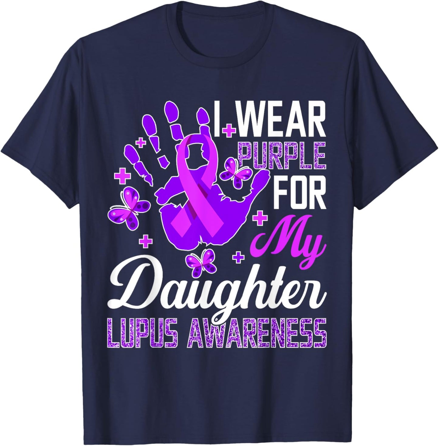 I Wear Purple For My Daughter Lupus Awareness T-Shirt - T-Shirt | Navy