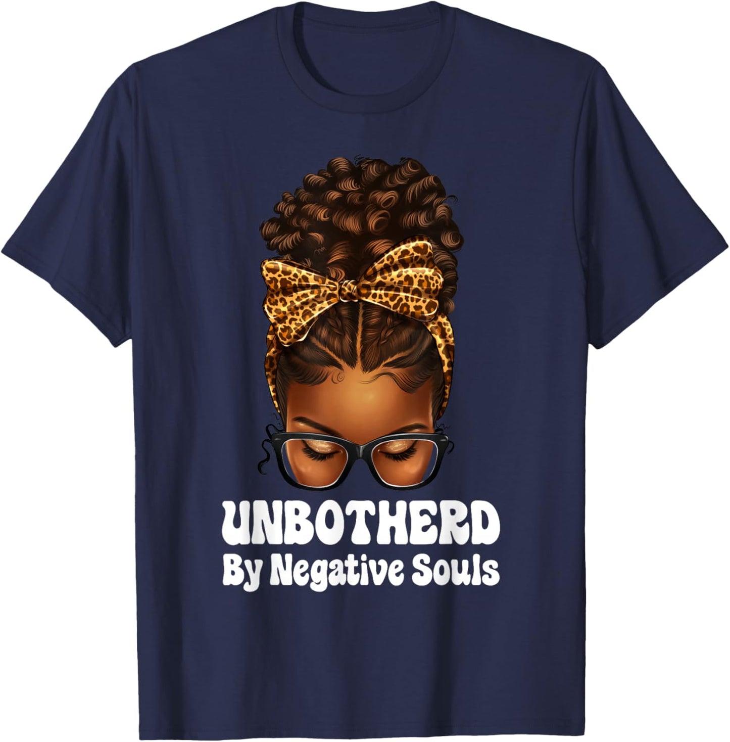 Unbothered Afro Mesy Bun African American Black Woman T-Shirt - T-Shirt | Navy