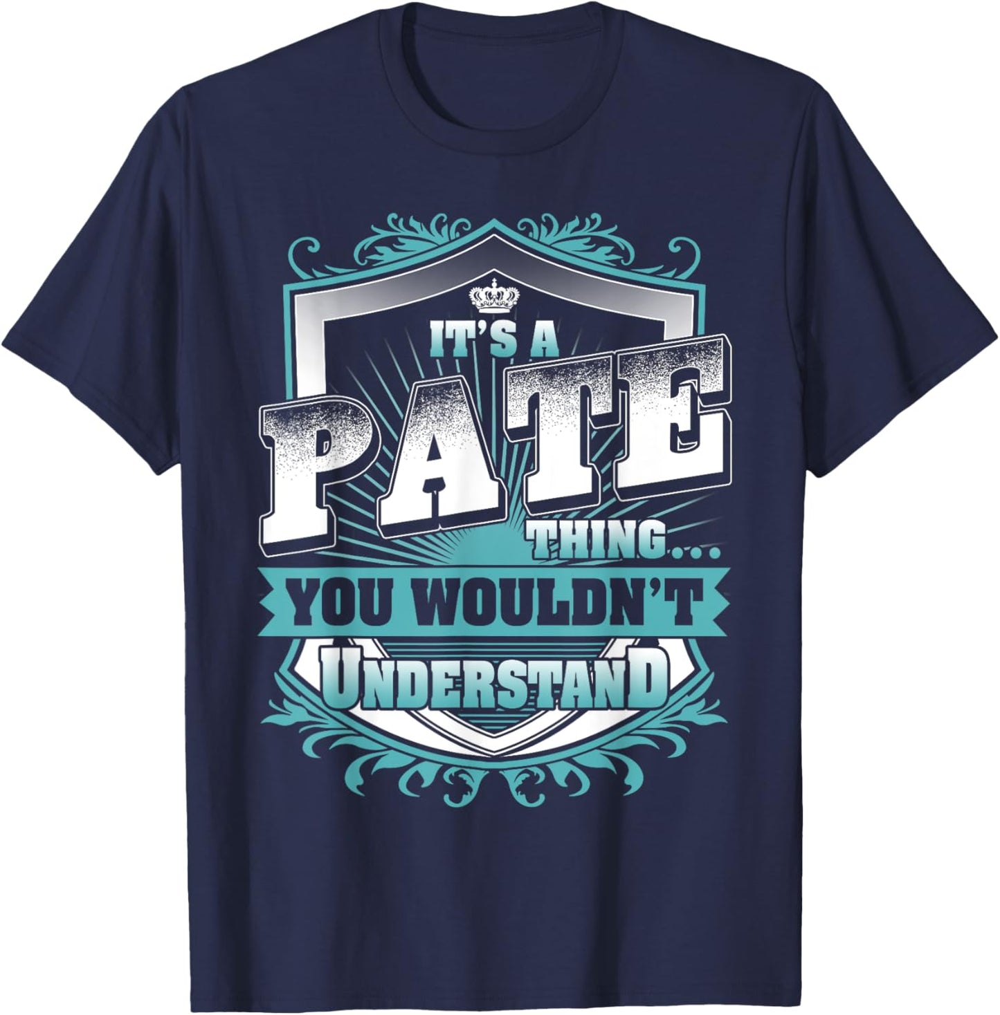 It's A PATE Thing You Wouldn't Understand Name Vintage T-Shirt - T-Shirt | Navy