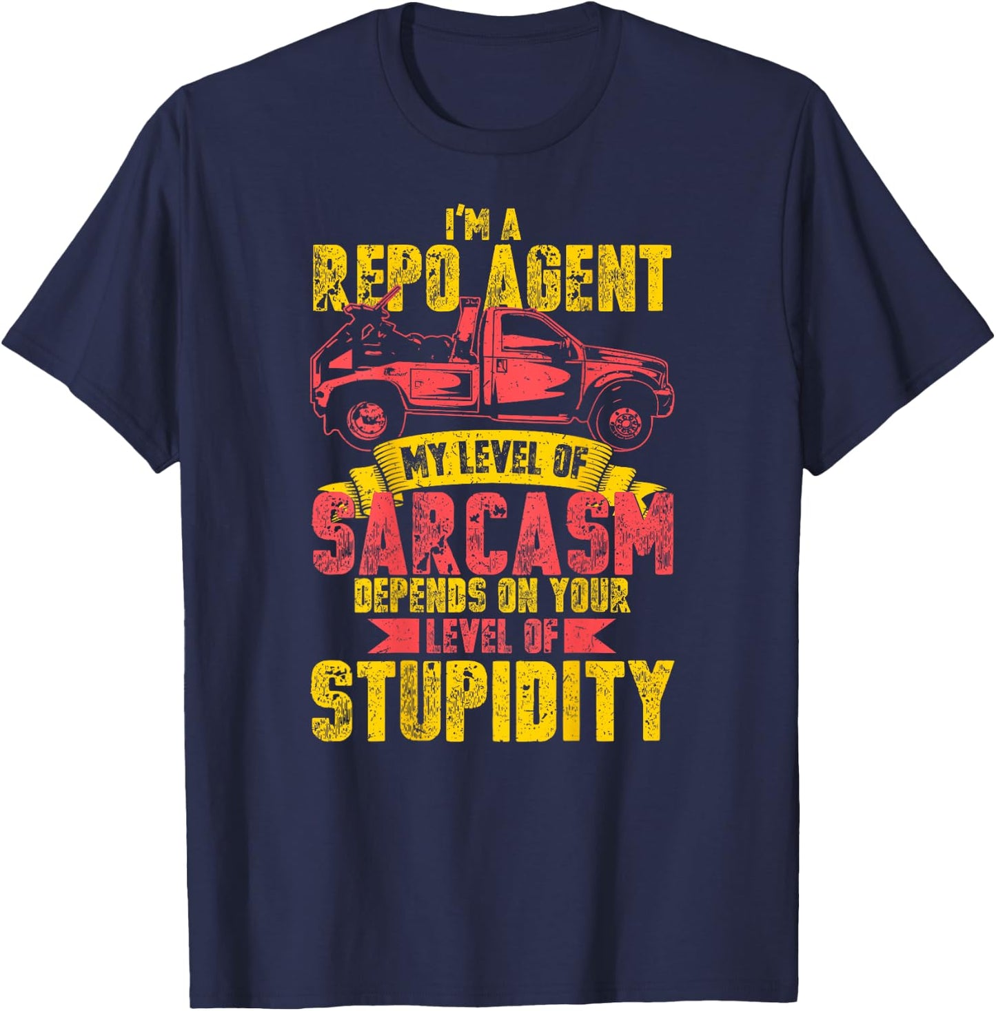 Funny Repo Shirts Repossession Recovery Agent Gifts T-Shirt - T-Shirt | Navy