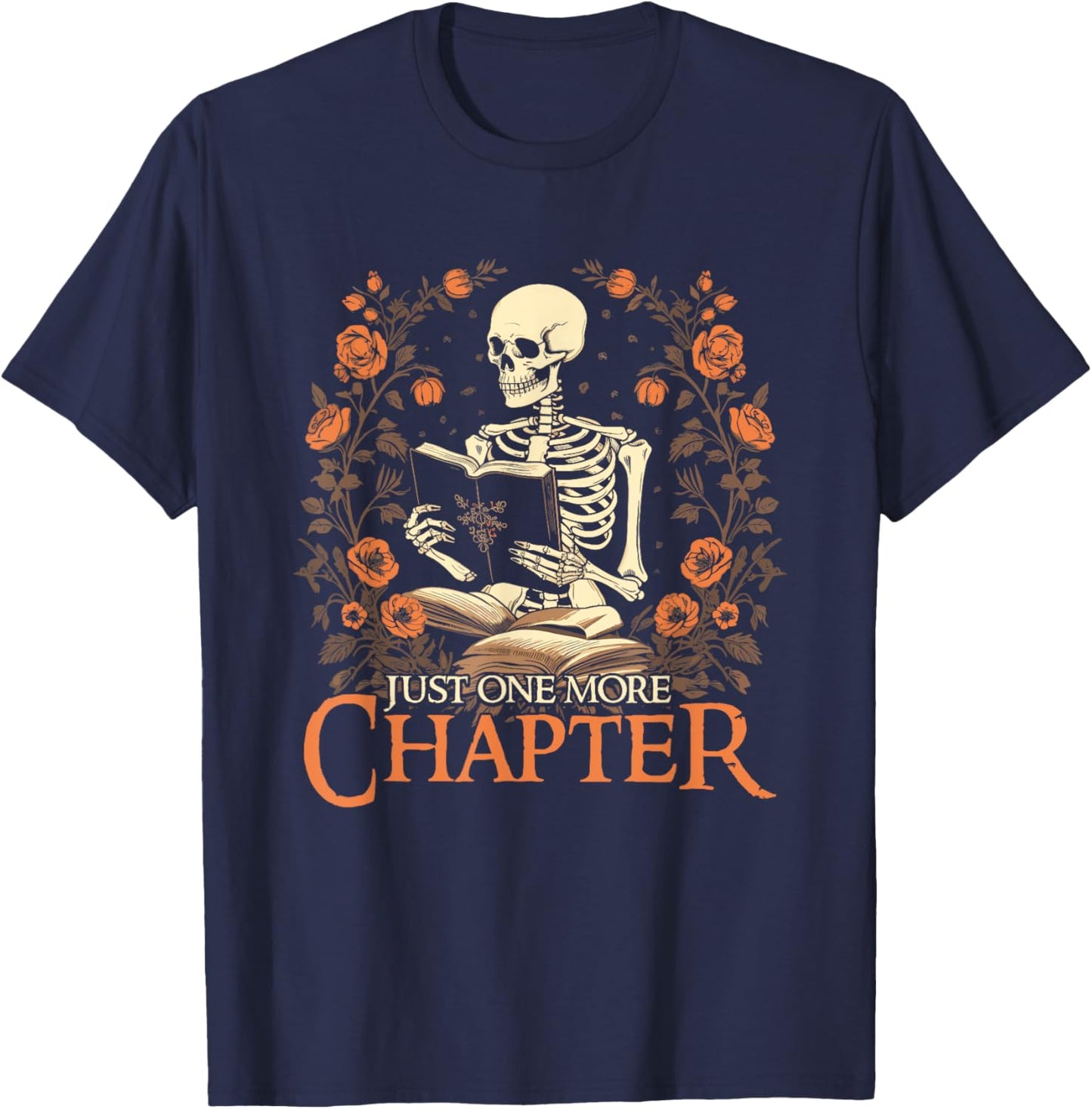 Just One More Chapter Reading Book Lover Bookworm Reader T-Shirt - T-Shirt | Navy