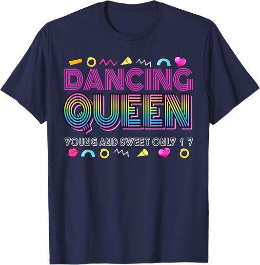 Dancing Queen Young and Sweet only 17 Birthday Vintage T-Shirt - T-Shirt | Navy