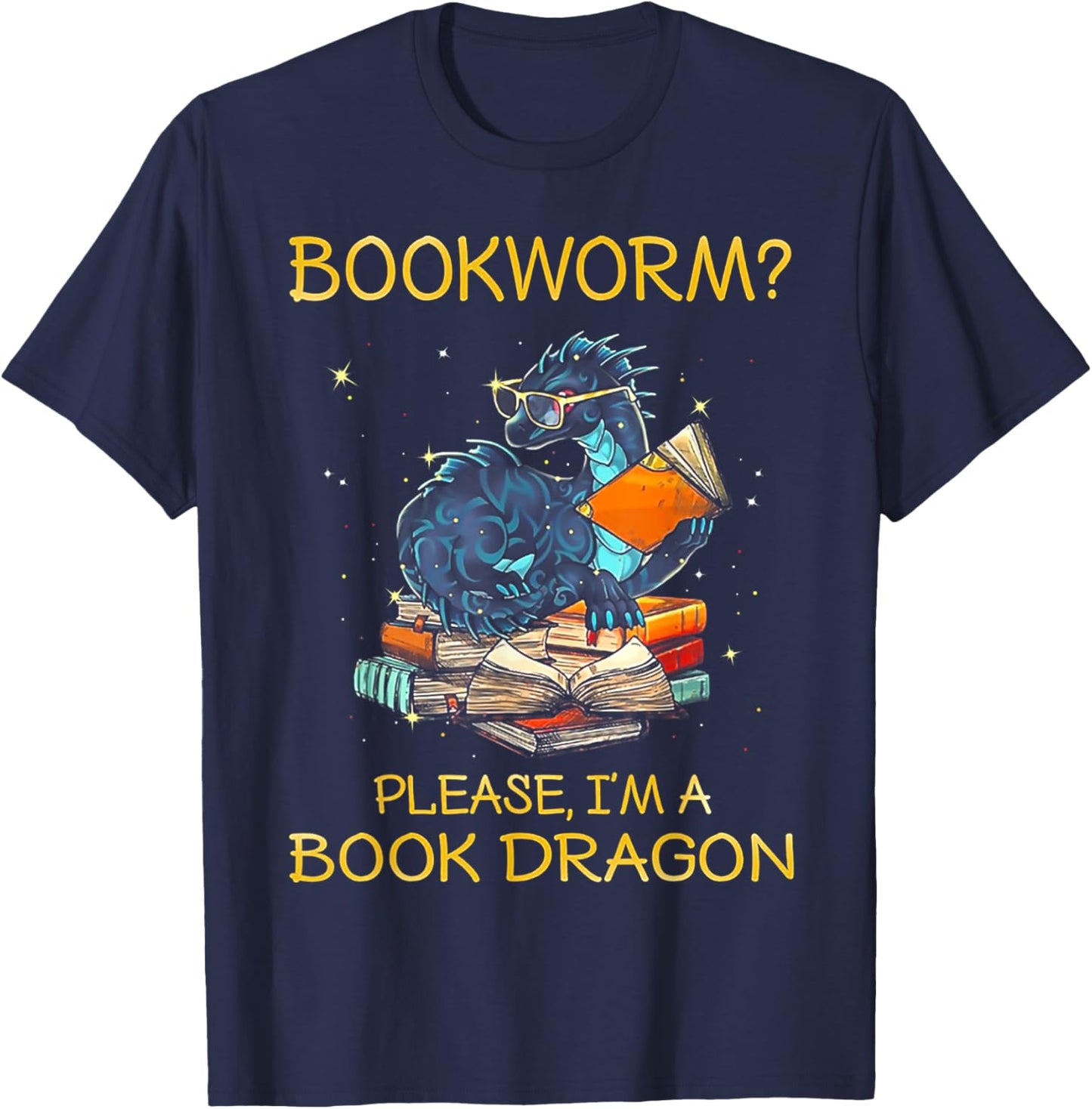 Bookworm Please I'm A Book Dragon T-Shirt - T-Shirt | Navy