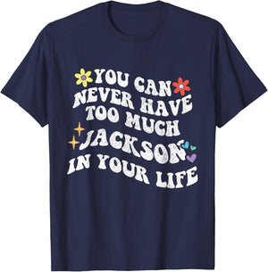 Retro-Groovy Du kannst nie zu viel JACKSON in deinem Körper haben T-Shirt - T-Shirt | Navy