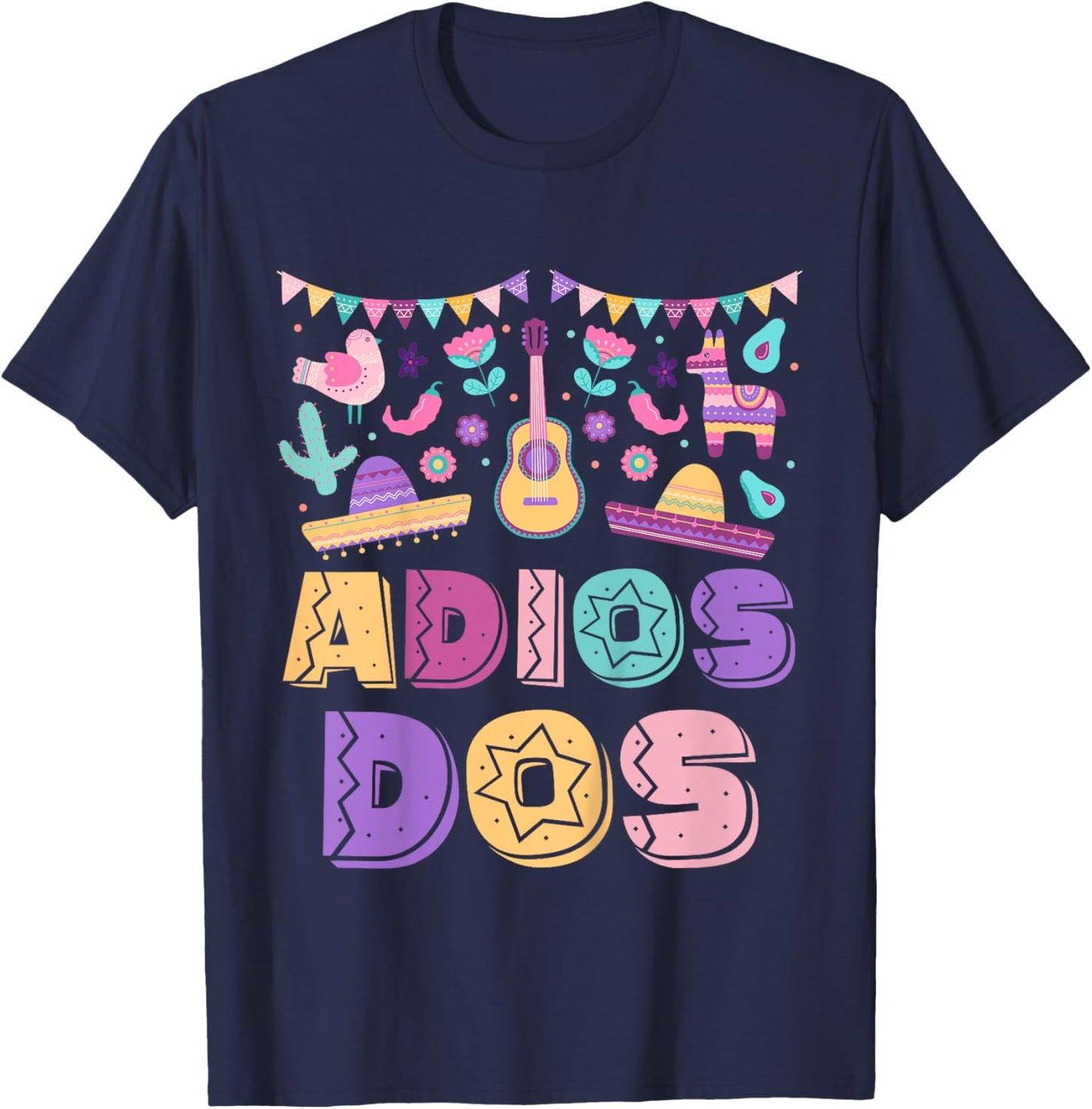 Adios Dos 3 Year Old 3rd Birthday Girl Boy Kid Mexican Theme T-Shirt - T-Shirt | Navy