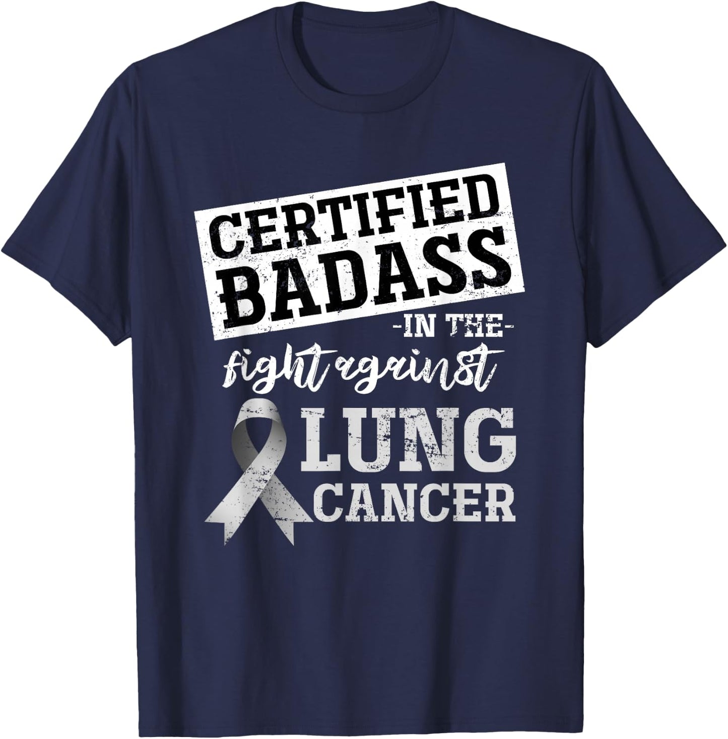 Lung Cancer Warrior Gift Funny Lung Cancer Awareness T-Shirt - T-Shirt | Navy
