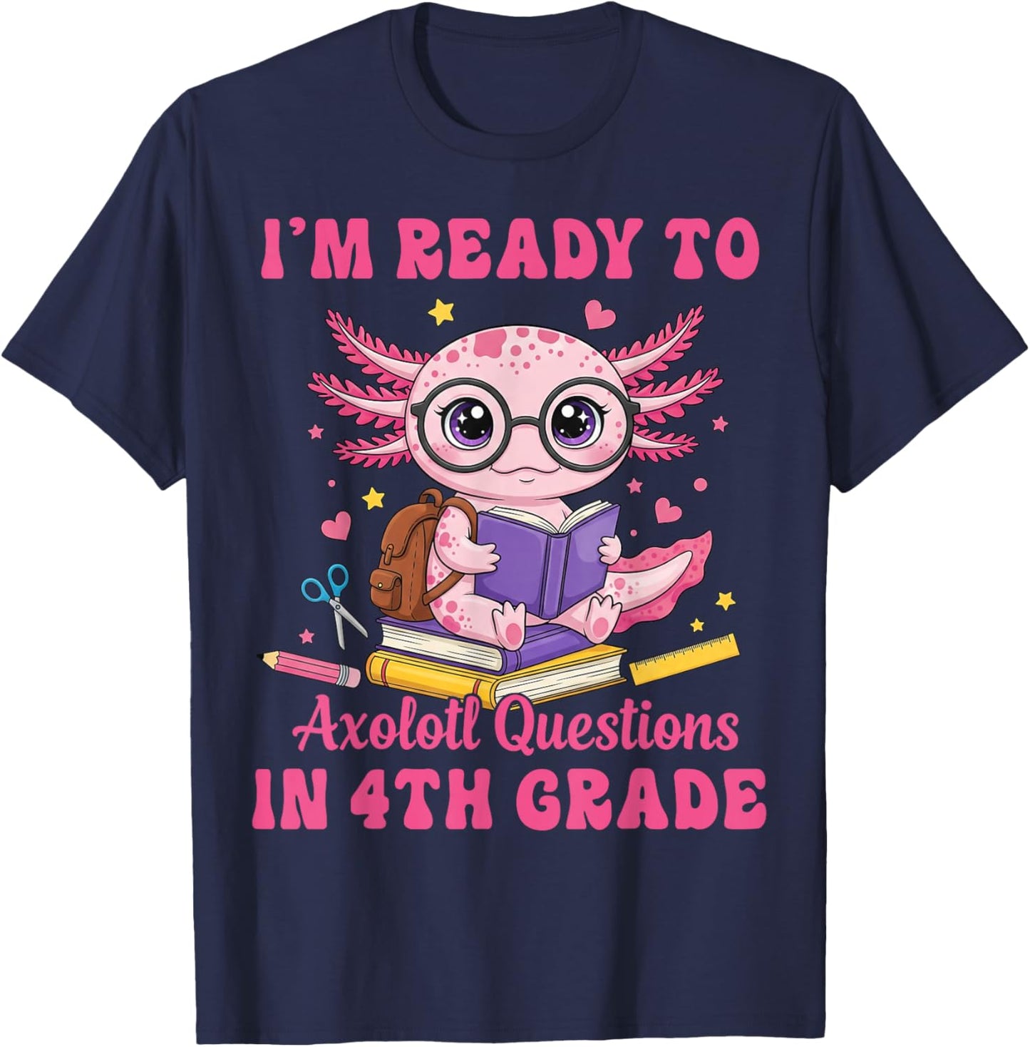 Ready to 4th Grade Axolotl First Day of School Funny Girl T-Shirt - T-Shirt | Navy