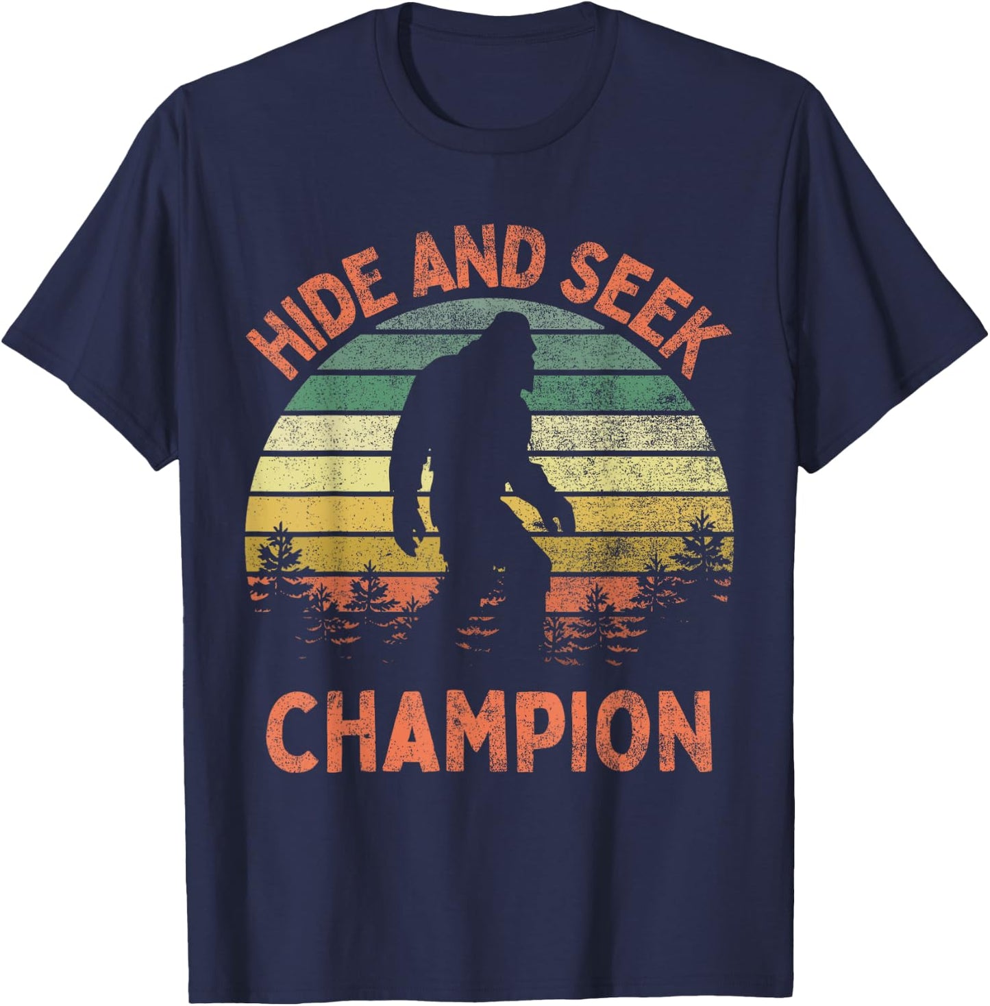 Hide And Seek Champion Sasquatch Funny Bigfoot T-Shirt - T-Shirt | Navy