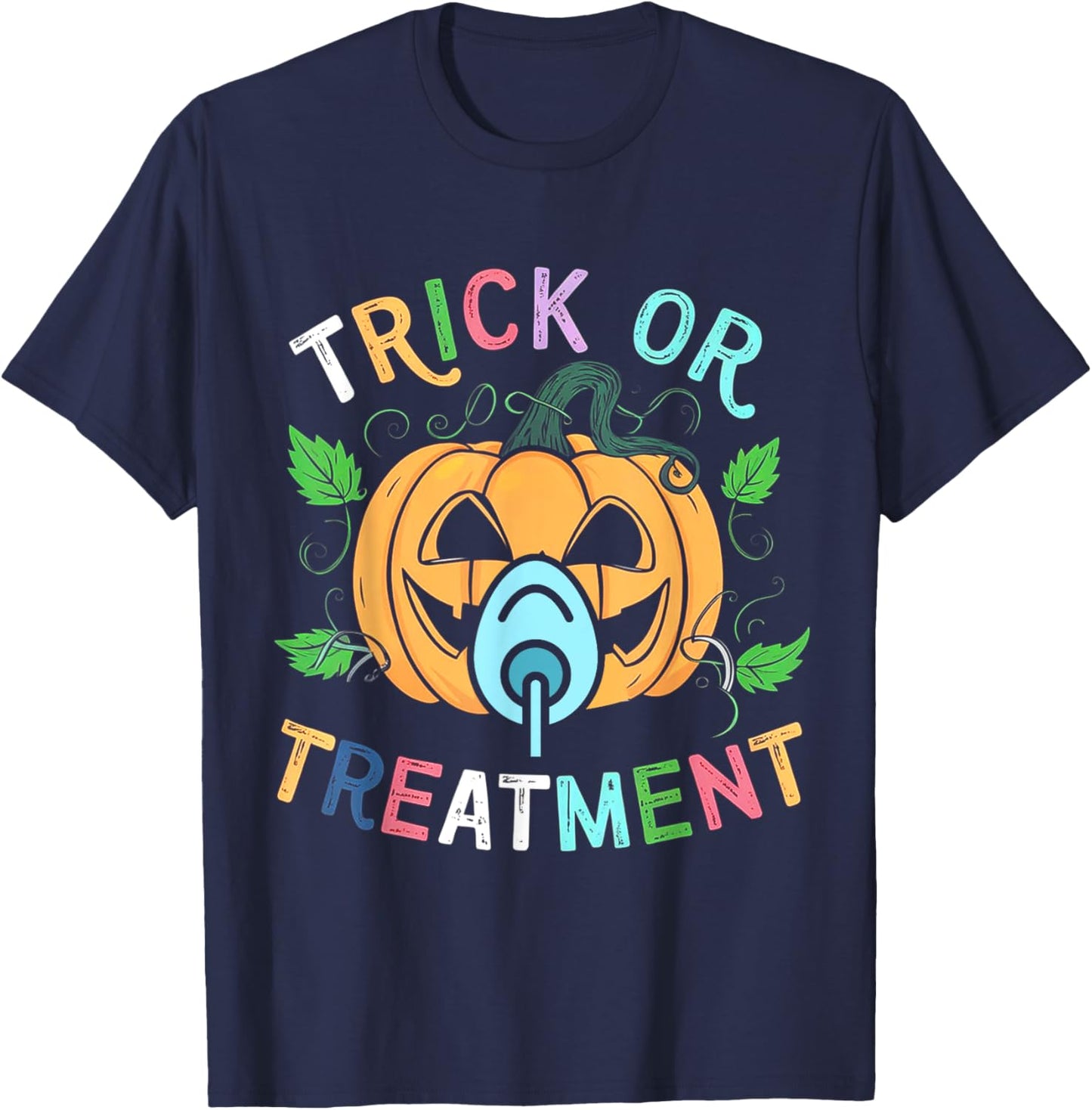 Trick Or Treatment OT Respiratory Therapist Halloween 2025 T-Shirt - T-Shirt | Navy