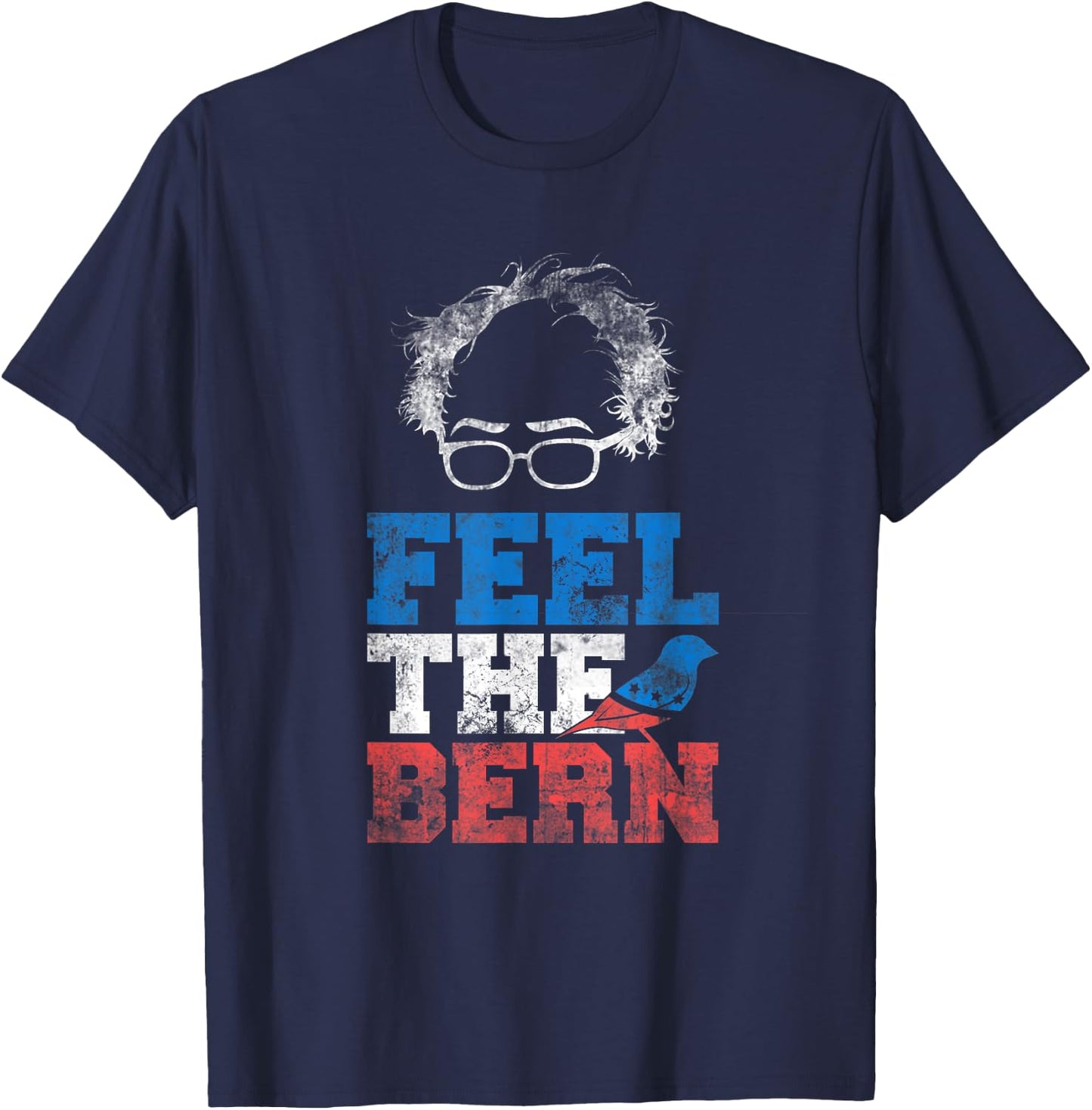Bernie 2020 - Feel The Bern Bernie Sanders Sparrow Bird T-Shirt - T-Shirt | Navy