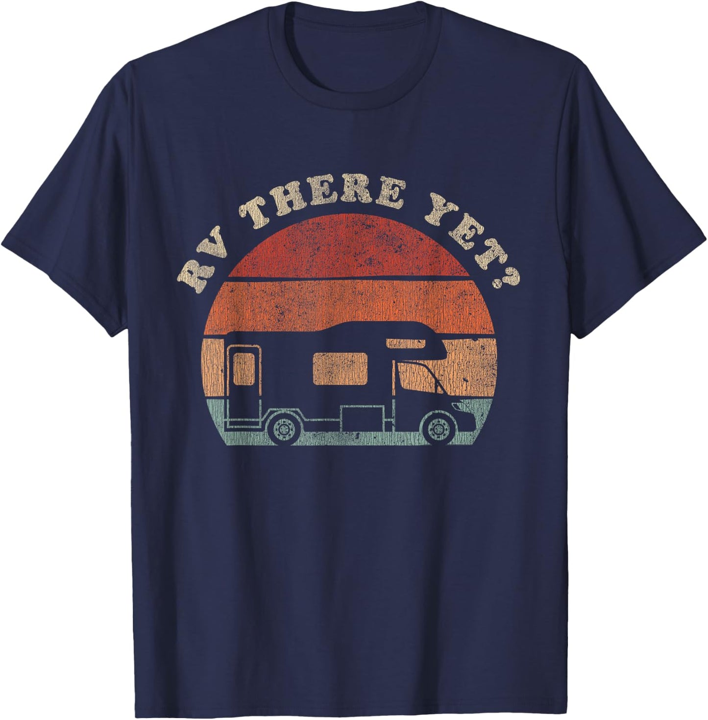 RV There Yet Camping Adventure Camper T-Shirt - T-Shirt | Navy