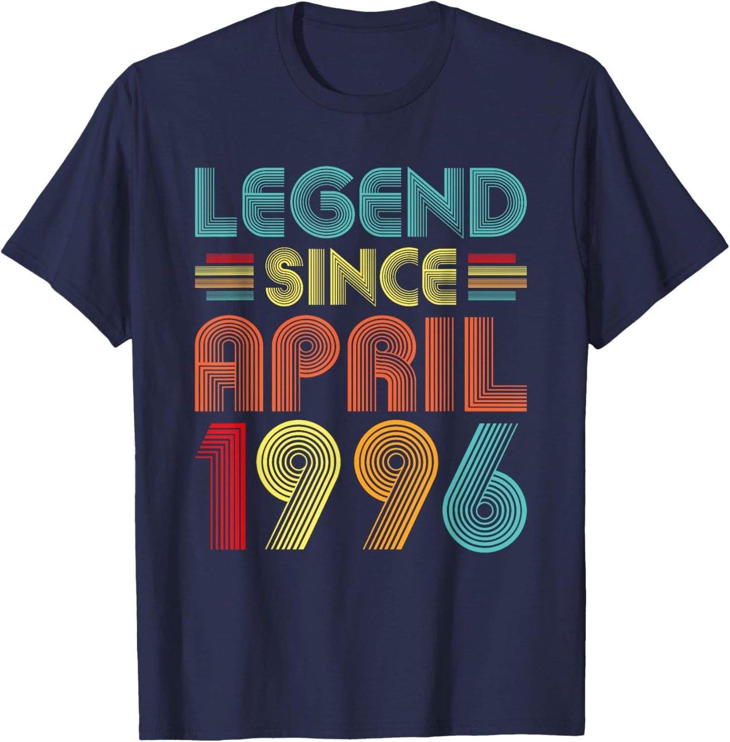 Legend Since April 1996 Birth Of Birthday 1996 Vintage Idea T-Shirt - T-Shirt | Navy
