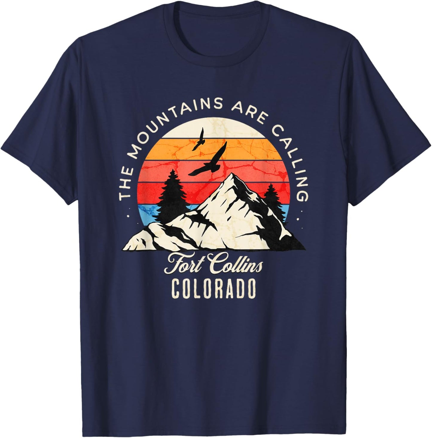 Fort Collins Colorado The Mountains are Calling T-Shirt - T-Shirt | Navy