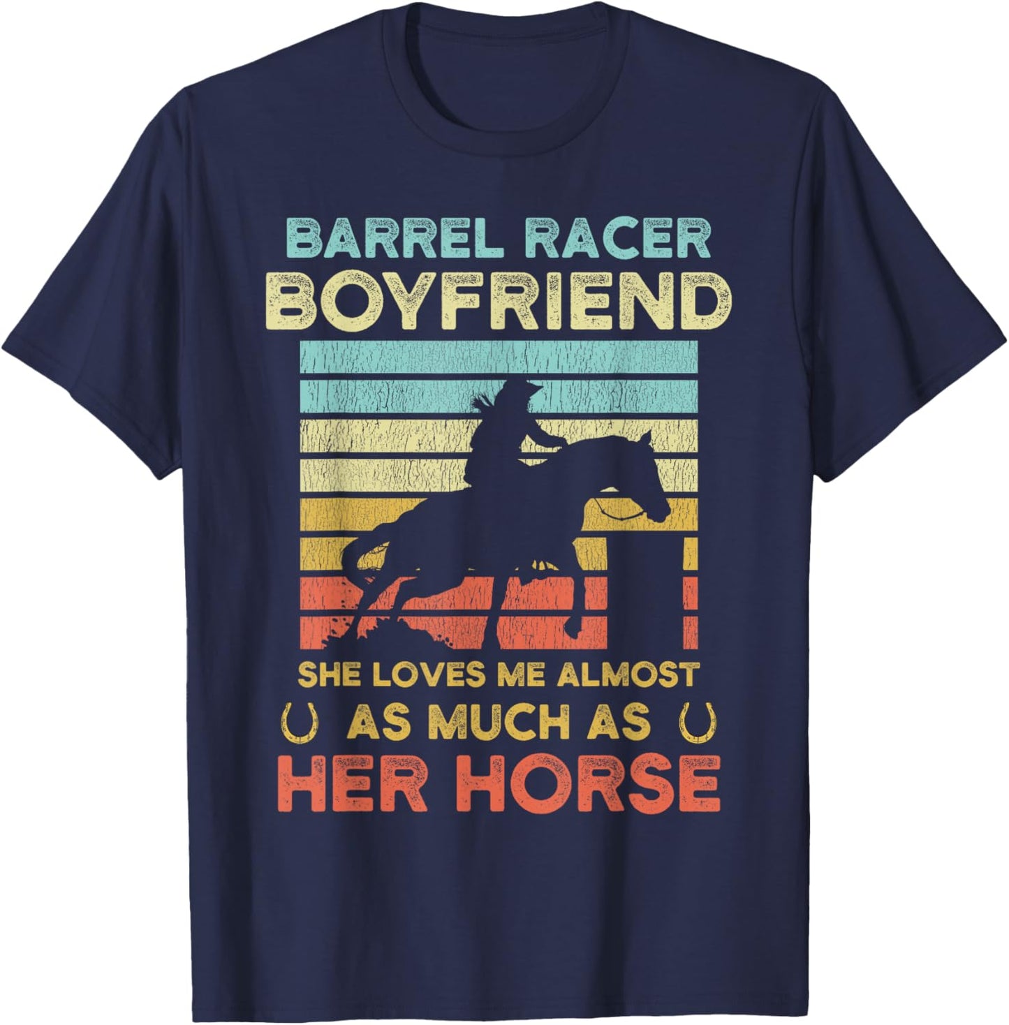 Barrel Racer Boyfriend Funny Barrel Racing Boyfriend Joke T-Shirt - T-Shirt | Navy