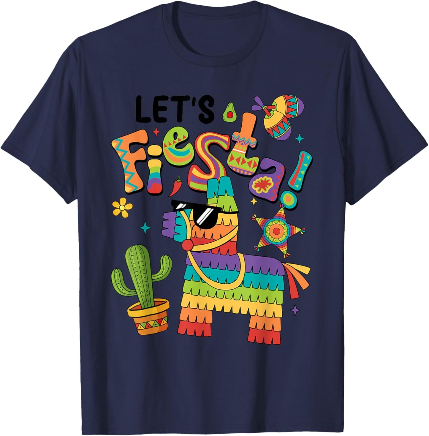 Let's Fiesta Pinata Cinco De Mayo Party Mexican Men Women T-Shirt - T-Shirt | Navy