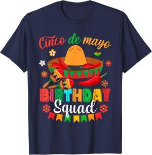 Happy Cinco De Mayo Birthday Squad Mexican Matching Family T-Shirt - T-Shirt | Navy