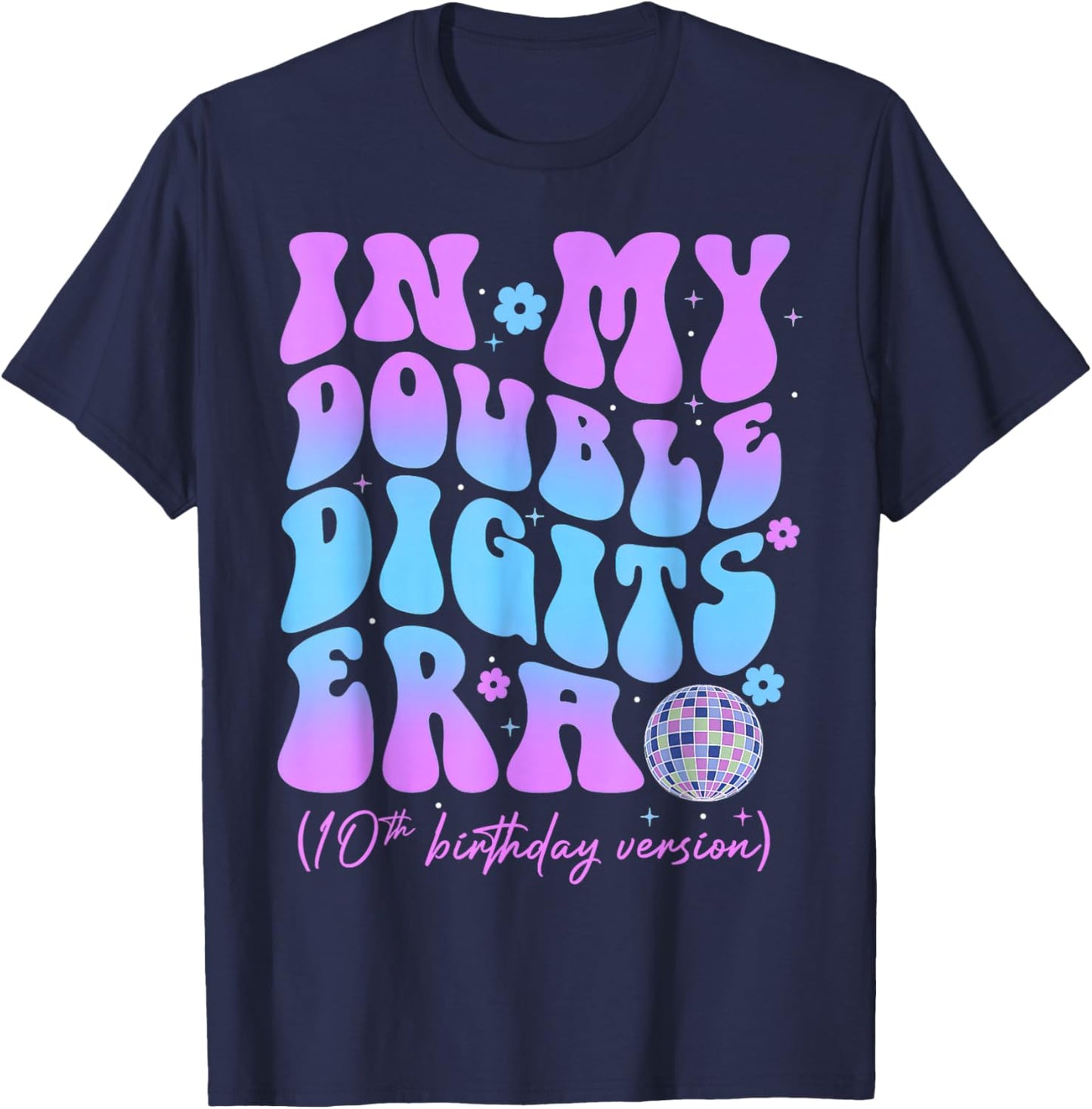 In My Double Digits Era Retro 10 Year Old 10th Birthday T-Shirt - T-Shirt | Navy