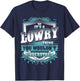 It's A LOWRY Thing You Wouldn't Understand Name Vintage T-Shirt - T-Shirt | Navy