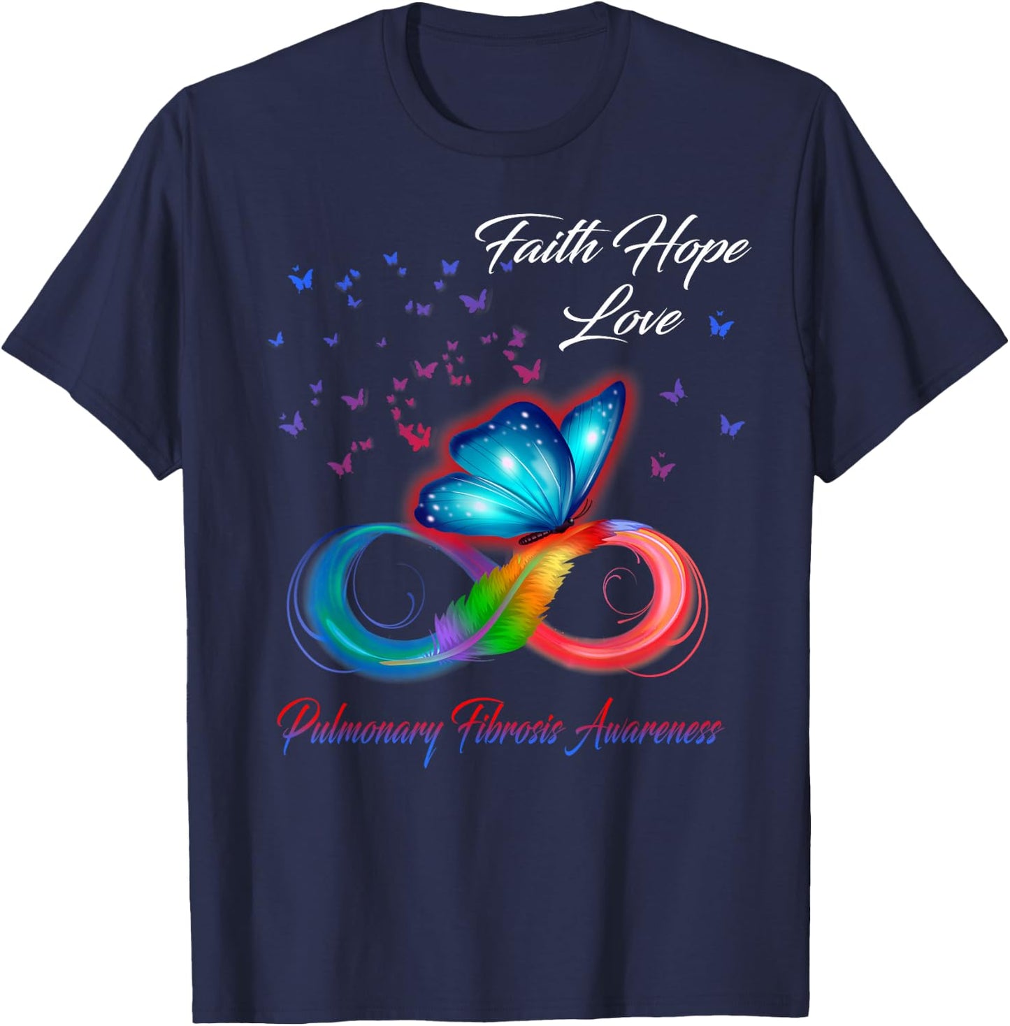 Butterfly Faith Hope Love Pulmonary Fibrosis Awareness T-Shirt - T-Shirt | Navy