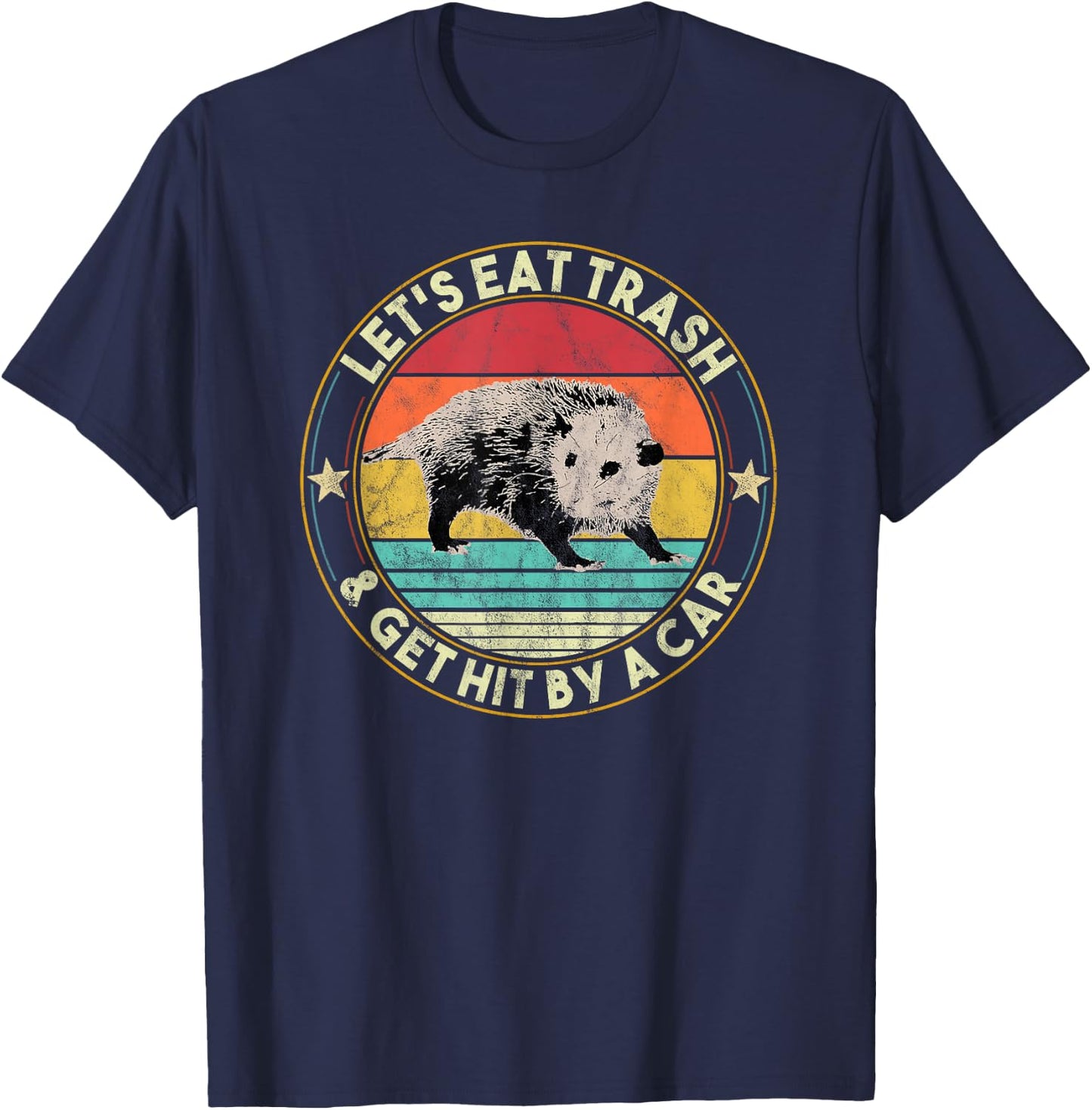 Opossum Let's Eat Trash & Get Hit By A Car Retro Vintage T-Shirt - T-Shirt | Navy