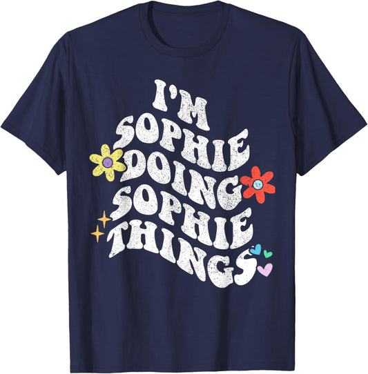 Retro Groovy Im SOPHIE Doing SOPHIE Things Funny Mother's T-Shirt - T-Shirt | Navy