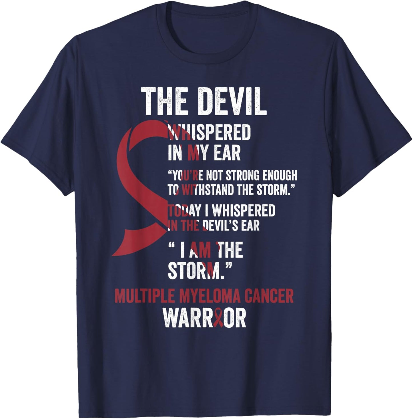 The Devil- Multiple Myeloma Cancer Awareness Support Ribbon T-Shirt - T-Shirt | Navy