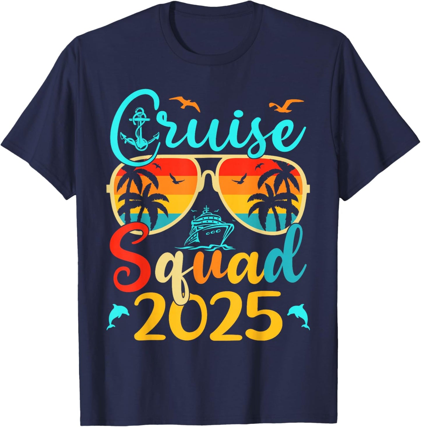 Cruise Squad 2025 Summer Vacation Matching Family Cruise T-Shirt - T-Shirt | Navy