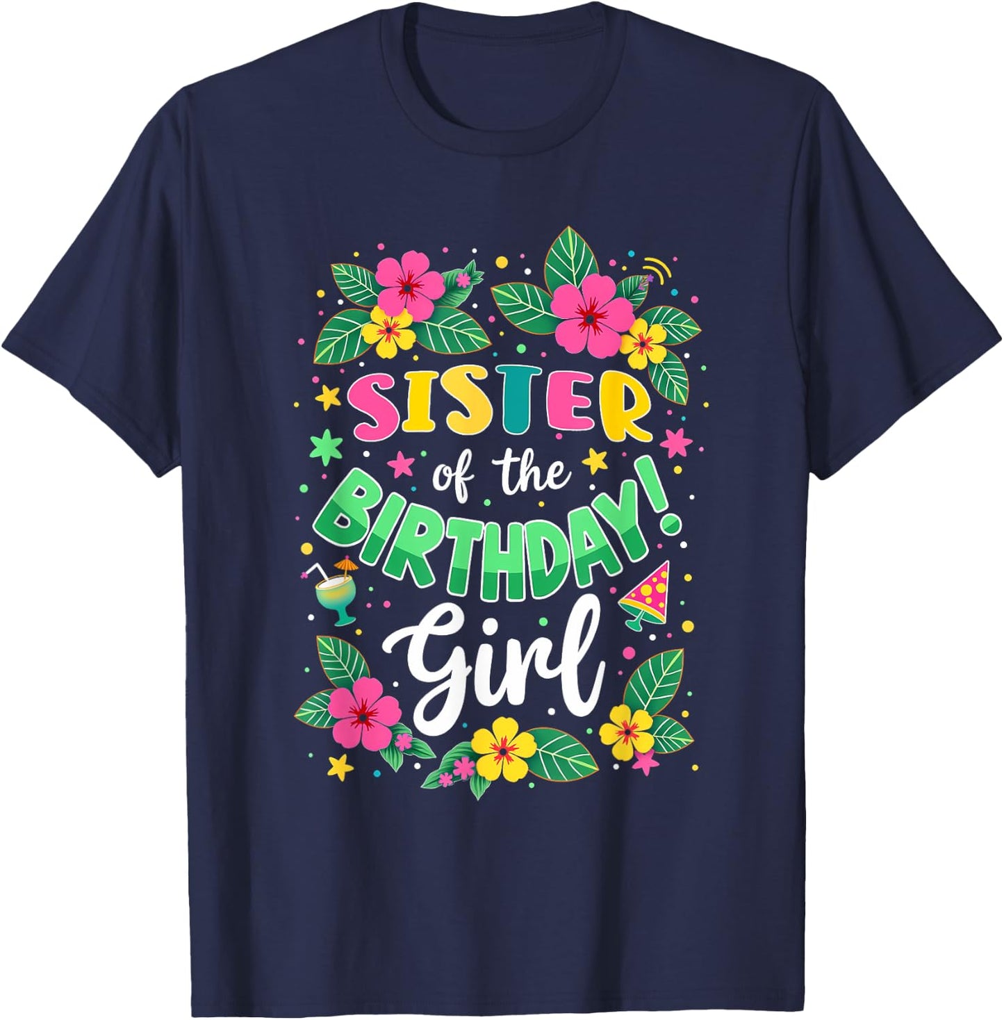 Aloha Hawaii Sister Of The Birthday Girl T-Shirt - T-Shirt | Navy