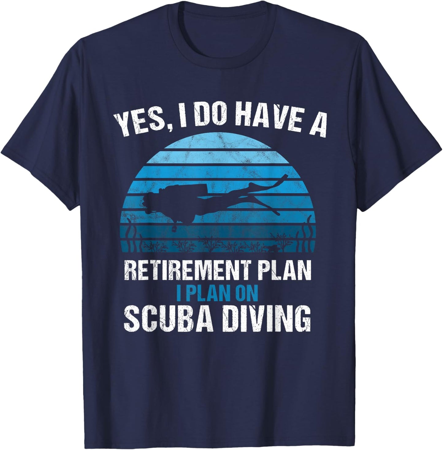 Retirement Plan Scuba Diving Diver Gift Dive Vintage Retro T-Shirt - T-Shirt | Navy