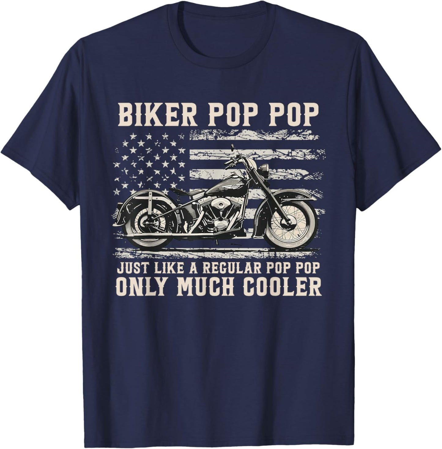 Biker Pop Pop Like A Normal Pop Pop Only Much Cooler T-Shirt - T-Shirt | Navy