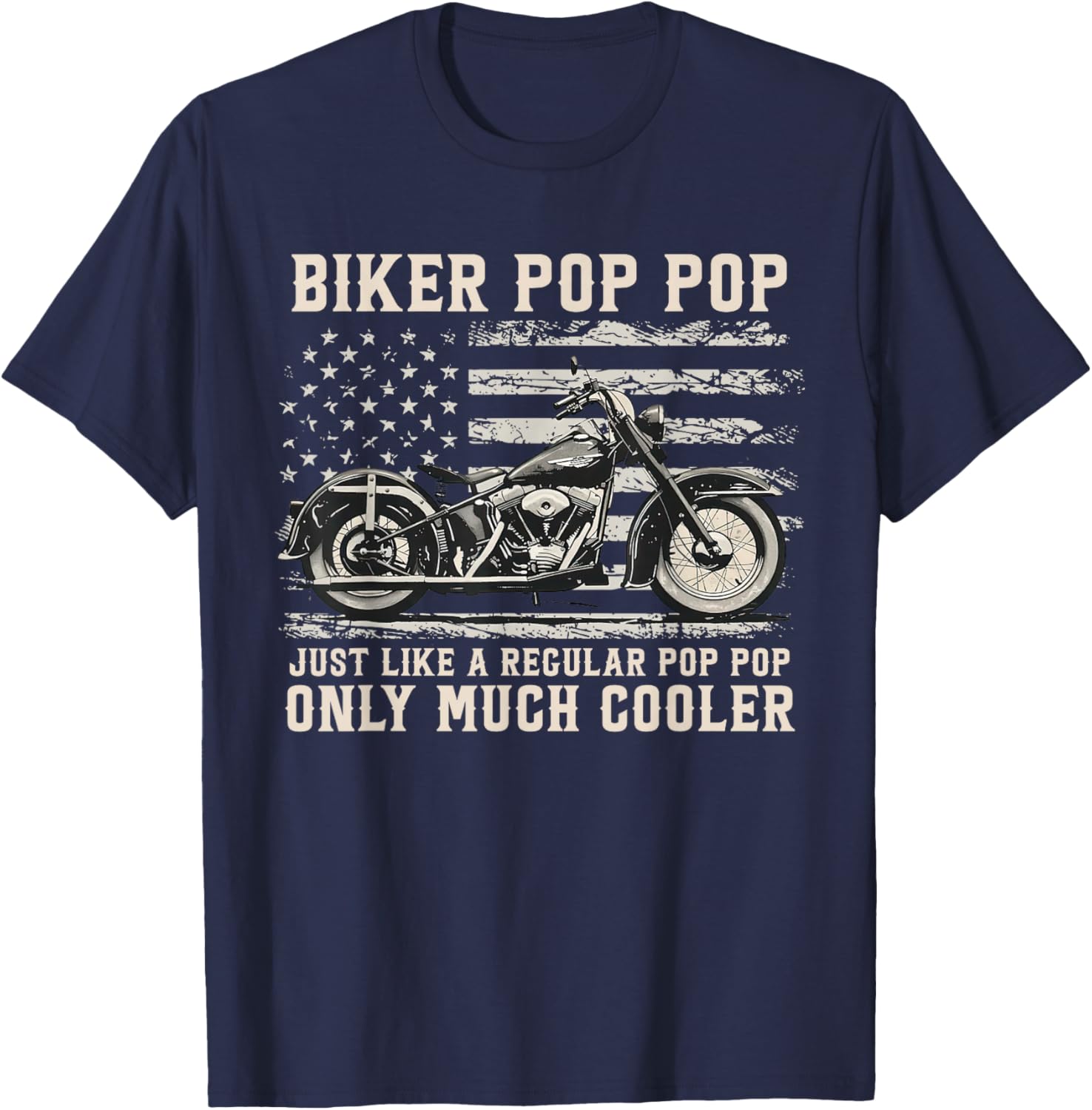 Biker Pop Pop Like A Normal Pop Pop Only Much Cooler T-Shirt - T-Shirt | Navy