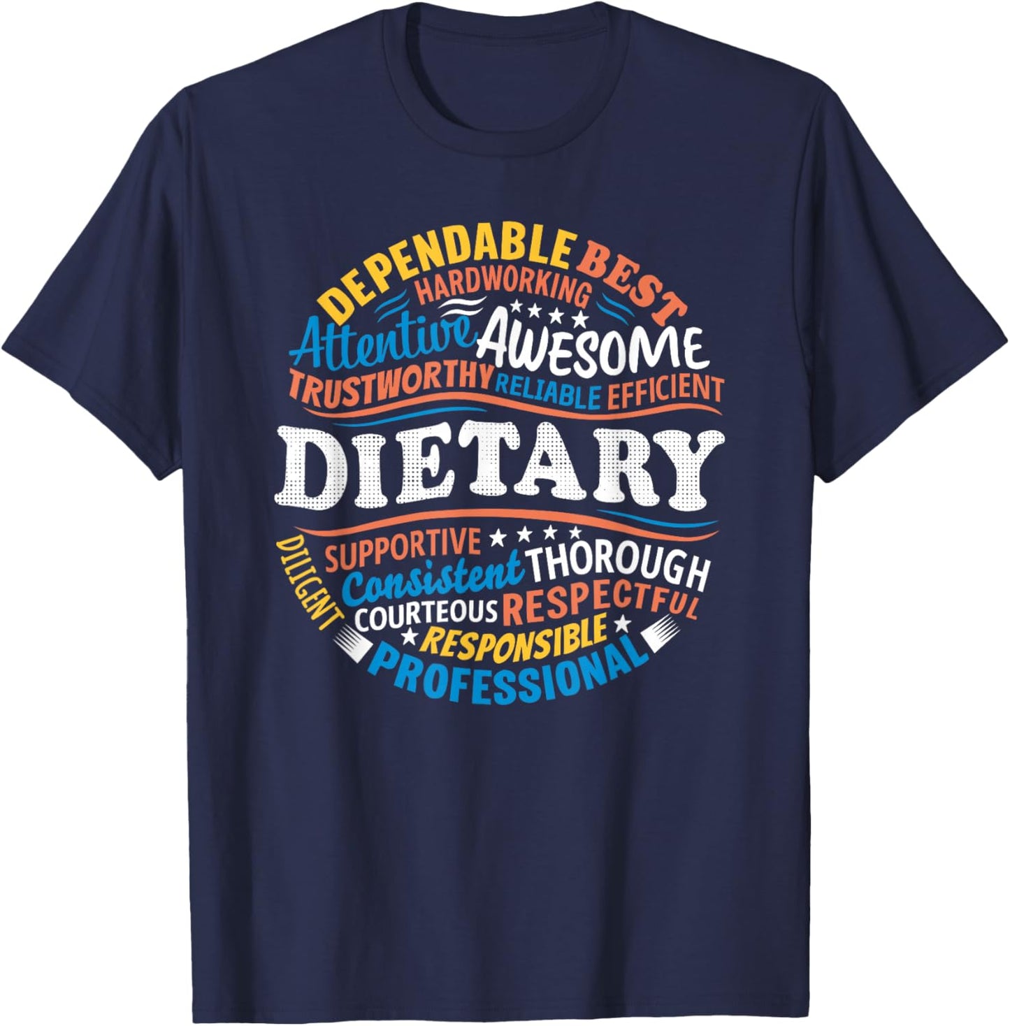 Dietary Shirts Food Service Appreciation Dietary Week Gifts T-Shirt - T-Shirt | Navy