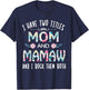 I Have Two Titles Mom and Mamaw Flower Gift Mamaw T-Shirt - T-Shirt | Navy