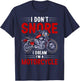 Funny I Don't Snore I Dream I'm A Motorcycle Snoring Biker T-Shirt - T-Shirt | Navy